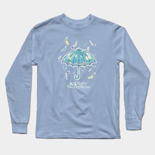 April Showers bring May Flowers Long Sleeve T-Shirt